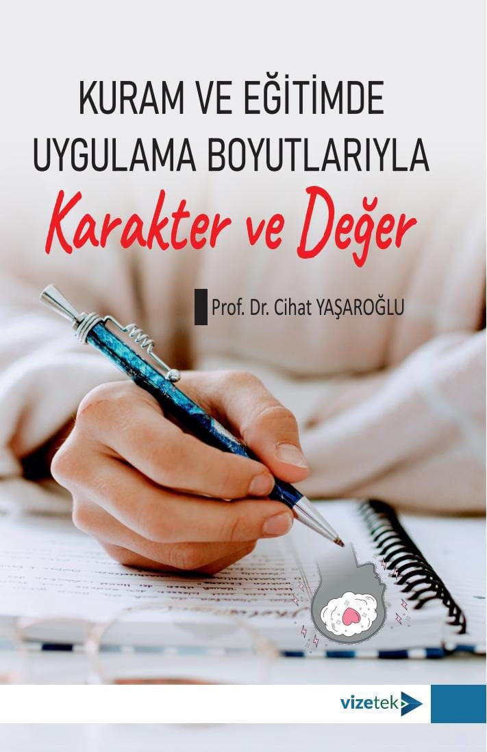 Kuram Ve Eğitimde Uygulama Boyutlarıyla Karakter Ve Değer kitap kapağı