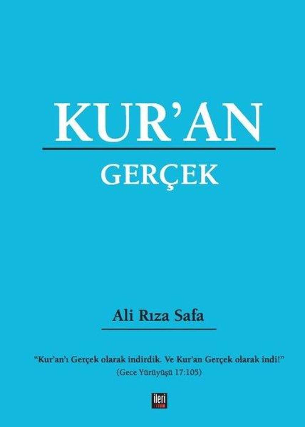 Kur'an - Gerçek | İleri Yayınları