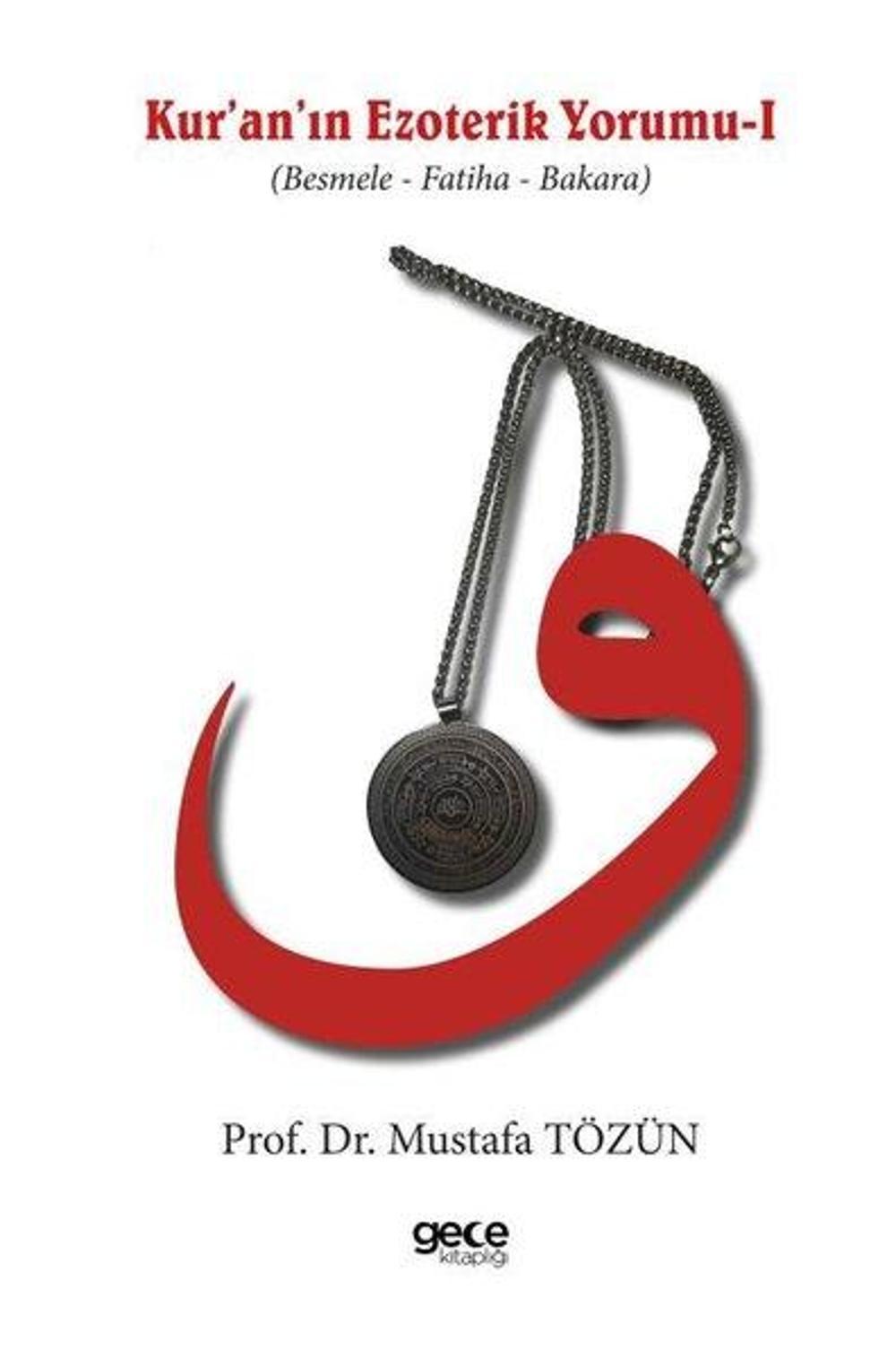 Kur'an'ın Ezoterik Yorumu 1 - Besmele Fatiha Bakara | Gece Kitaplığı