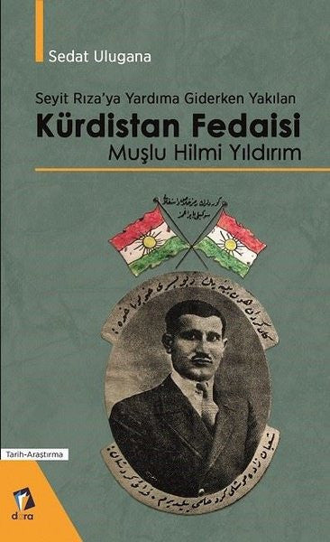 Kürdistan Fedaisi Muşlu Hilmi Yıldırım - Sedat Ulugana kitap kapağı
