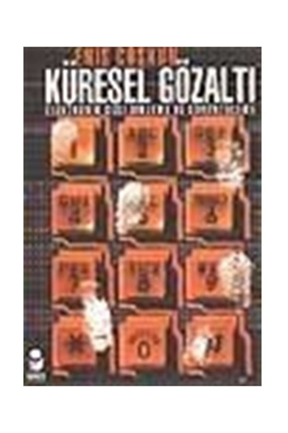 Küresel Gözaltı/Elektronik Gizli Dinleme Ve Görüntüleme - Enis Coşkun kitap kapağı