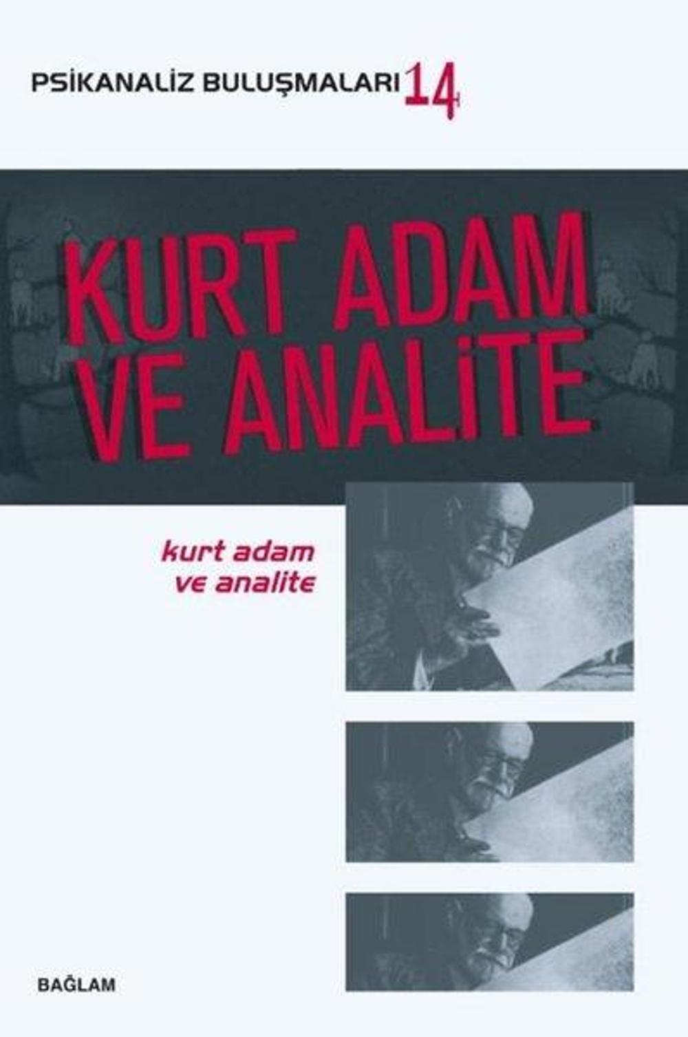 Kurt Adam ve Analite - Psikanaliz Buluşmaları 14 | Bağlam Yayıncılık