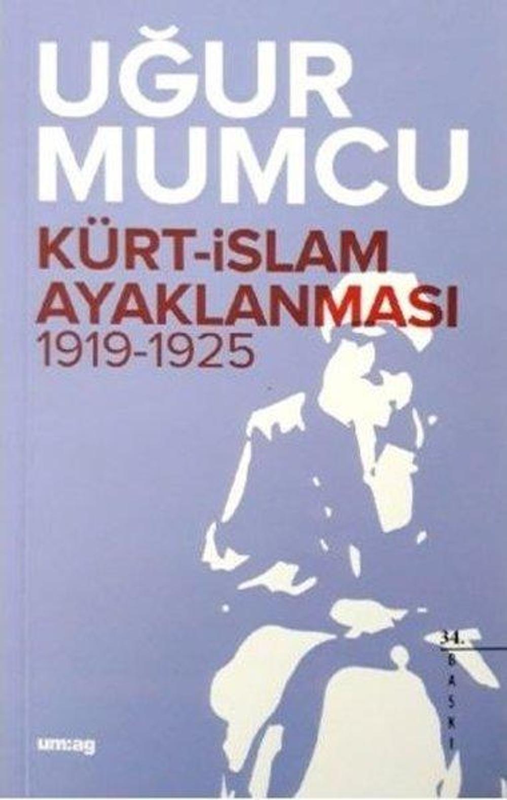 Kürt - İslam Ayaklanması | UM:AG Araştımacı Gazetecilik Vakfı