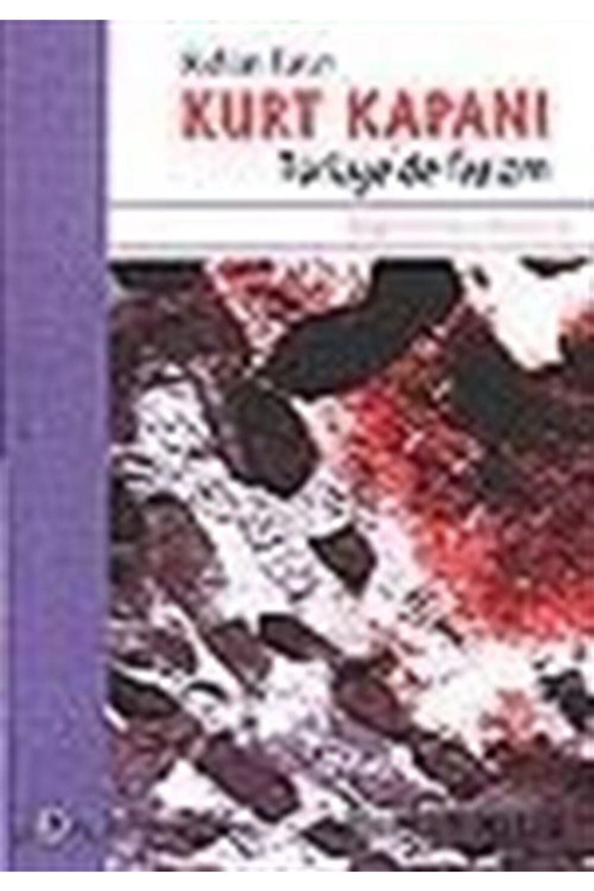 Kurt Kapanı/Türkiye'De Faşizm - Rıdvan Turan kitap kapağı
