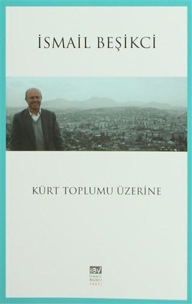 Kürt Toplumu Üzerine - İsmail Beşikçi kitap kapağı