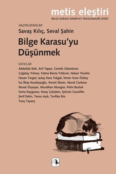 Bilge Karasu'yu Düşünmek | Metis Yayınları (İnce Kapak) - Resim 1