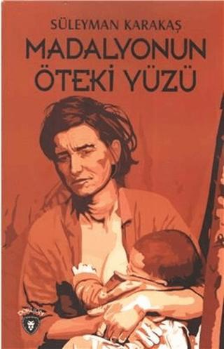 Madalyonun Öteki Yüzü | Dorlion Yayınları (Ciltsiz) - Resim 1
