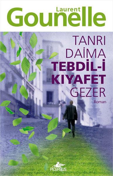 Tanrı Daima Tebdil-i Kıyafet Gezer | Pegasus (İnce Kapak) - Resim 1
