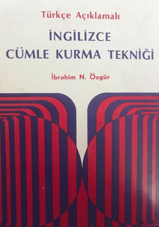 Türkçe Açıklamalı İngilizce Cümle Kurma Tekniği | İstanbul Kitabevi (Ciltsiz) - Resim 1