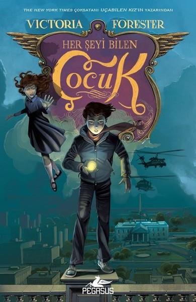 Her Şeyi Bilen Çocuk | Pegasus (İnce Kapak) - Resim 1