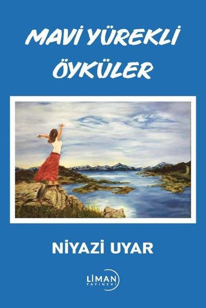 Mavi Yürekli Öyküler | Liman Yayınevi (İnce Kapak) - Resim 1