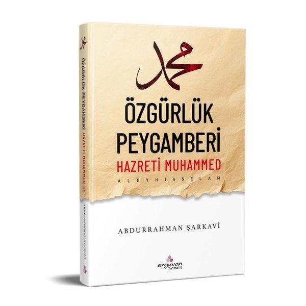 Özgürlük Peygamberi Hazreti Muhammed | Erguvan Yayınları (İnce Kapak) - Resim 1