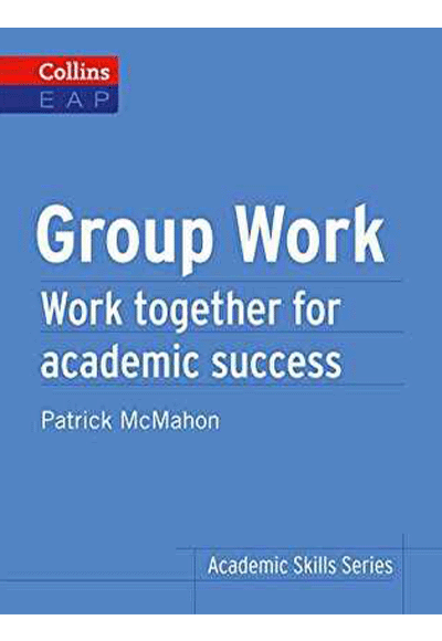 Academic Skills Series — GROUP WORK - Komisyon kitap kapağı