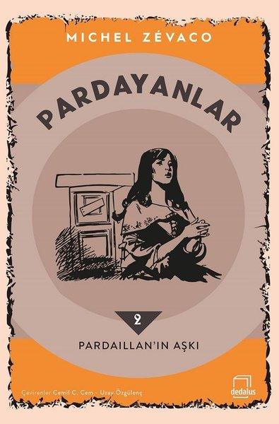 Pardayanlar 2 - Pardaillan'ın Aşkı | Dedalus (İnce Kapak) - Resim 1