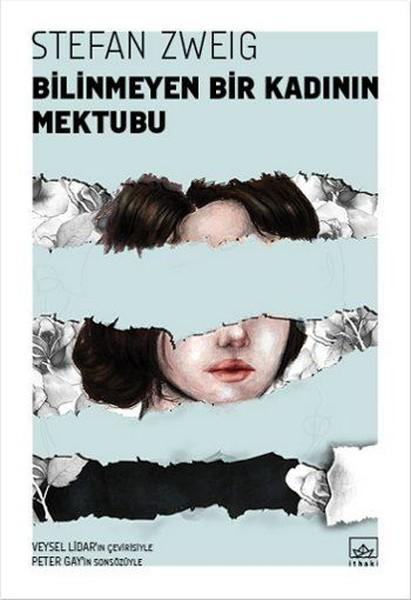 Bilinmeyen Bir Kadının Mektubu | İthaki Yayınları (İnce Kapak) - Resim 1