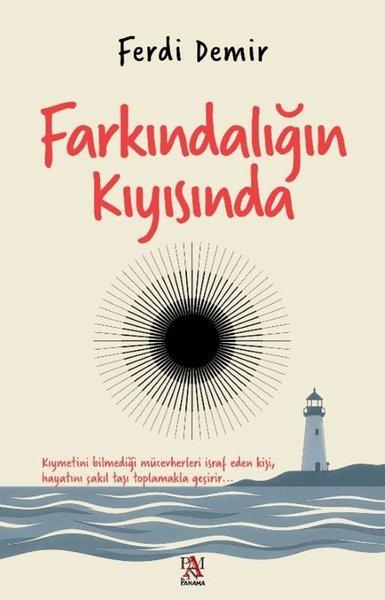 Farkındalığın Kıyısında | Panama Yayıncılık (İnce Kapak) - Resim 1