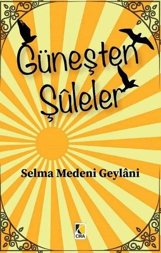 Güneşten Şuleler | Çıra Yayınları (Ciltsiz) - Resim 1