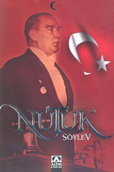 Nutuk | Altın Kitaplar - Çocuk Kitapları Dizisi (İnce Kapak) - Resim 1