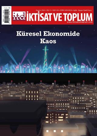 İktisat ve Toplum Dergisi 145. Sayı: Küresel Ekonomide Kaos | İktisat ve Toplum Dergisi (Ciltsiz) - Resim 1