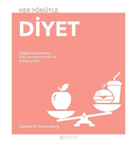 Her Yönüyle Diyet | Akılçelen Kitaplar (İnce Kapak) - Resim 1
