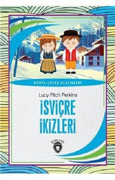 İsviçre İkizleri - Dünya Çocuk Klasikleri | Dorlion Yayınevi (İnce Kapak) - Resim 1
