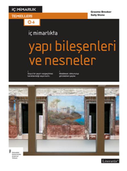 İç Mimarlıkta Yapı Bileşenleri ve Nesneler | Literatür Yayıncılık (İnce Kapak) - Resim 1