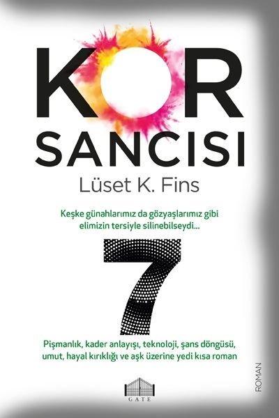 Kor Sancısı | Gate Yayınları (İnce Kapak) - Resim 1