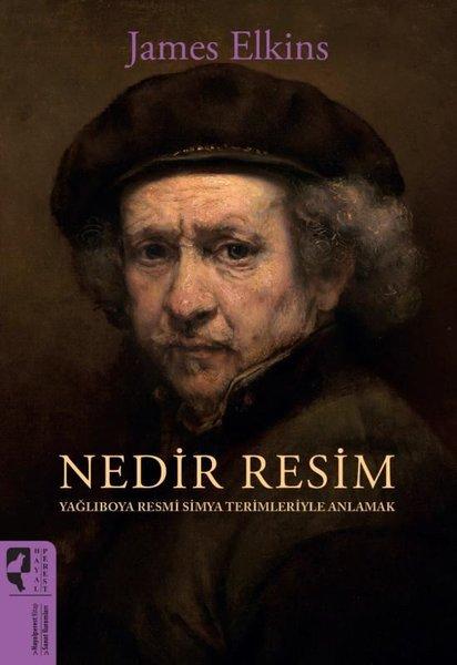 Nedir Resim - Yağlıboya Resmi Simya Terimleriyle Anlamak | Hayalperest Yayınevi (İnce Kapak) - Resim 1