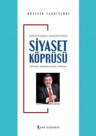 Yerelden Genele Genelden Yerele Siyaset Köprüsü | Ant Yayınevi (Ciltsiz) - Resim 1