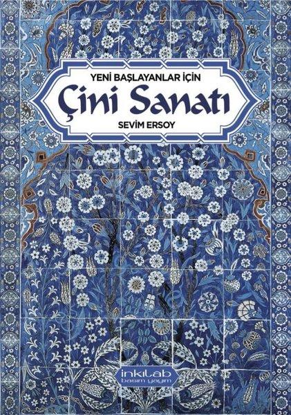 Yeni Başlayanlar İçin Çini Sanatı | İnkılab Yayınları (İnce Kapak) - Resim 1