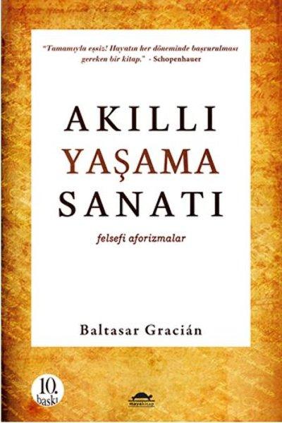 Akıllı Yaşama Sanatı | Maya Kitap (İnce Kapak) - Resim 1