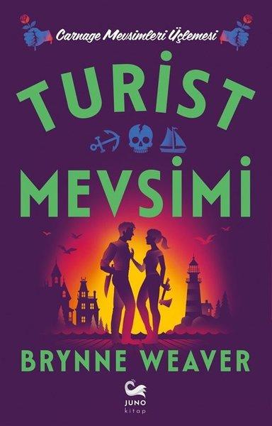 Turist Mevsimi- Carnage Mevsimleri Üçlemesi | Juno Kitap (Ciltli) - Resim 1