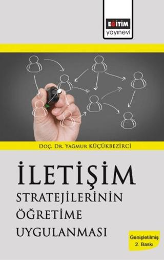 İletişim Stratejilerinin Öğretime Uygulanması | Eğitim Yayınevi - Bilimsel Eserler (Ciltsiz) - Resim 1