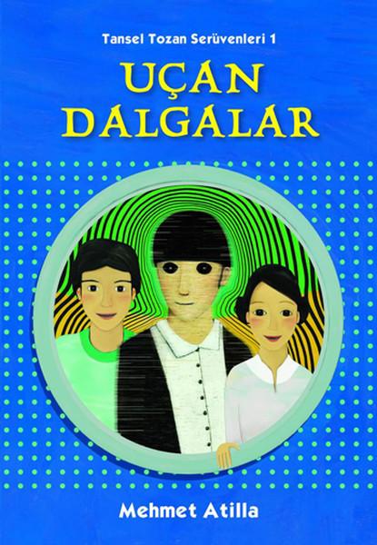 Uçan Dalgalar | Tudem Yayınları - Çocuk Kitapları Dizisi (İnce Kapak) - Resim 1