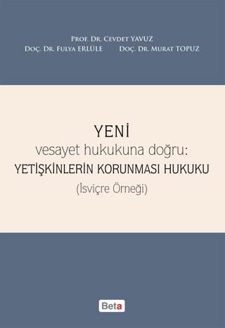 Yeni Yetişkinlerin Korunması Hukuku | Beta Yayınevi (Ciltli) - Resim 1