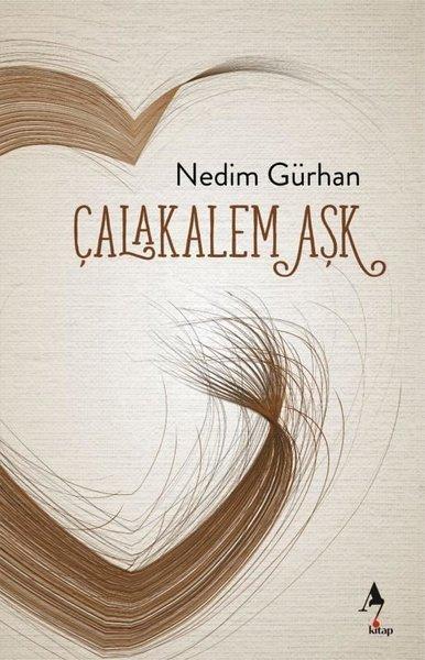 Çalakalem Aşk | A7 Kitap (İnce Kapak) - Resim 1