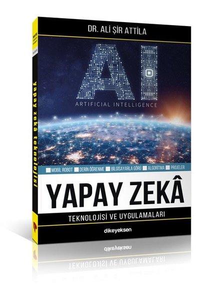 Yapay Zeka Teknolojisi ve Uygulamaları | Dikeyeksen (İnce Kapak) - Resim 1