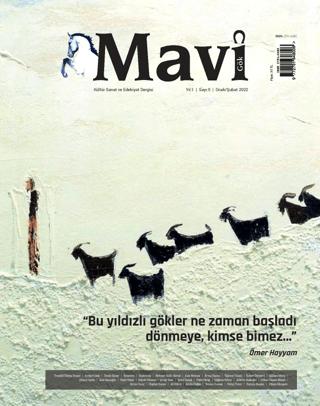 Mavi Gök Kültür Sanat Edebiyat Dergisi Sayı: 5 Ocak - Şubat 2022 | Mavi Gök Dergisi Yayınları (Ciltsiz) - Resim 1