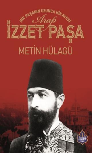 Arap İzzet Paşa | Ayasofya Yayınları (Ciltsiz) - Resim 1
