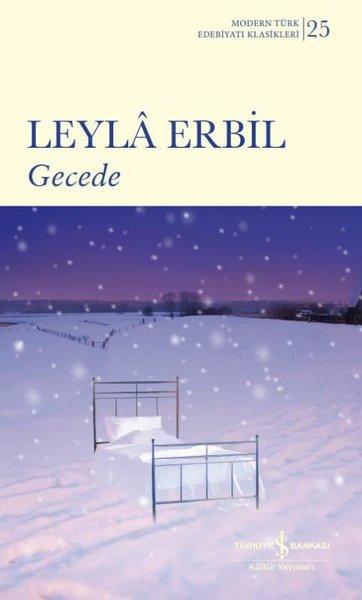 Gecede - Modern Türk Edebiyatı Klasikleri | İş Bankası Kültür Yayınları (Ciltli) - Resim 1