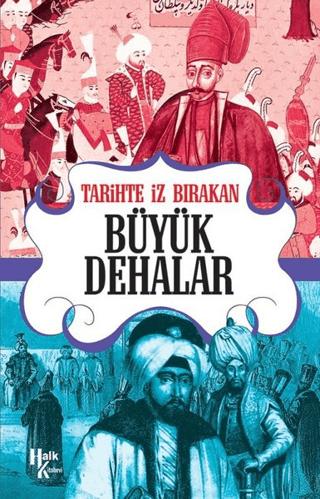 Tarihte İz Bırakan Büyük Dehalar | Halk Kitabevi (Ciltsiz) - Resim 1