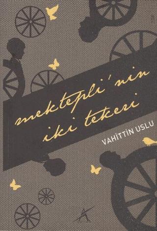 Mektepli’nin İki Tekeri