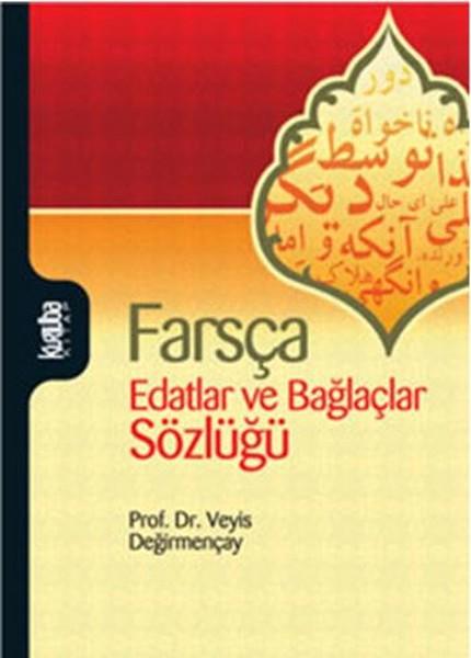 Farsça Edatlar ve Bağlaçlar Sözlüğü | Kurtuba (İnce Kapak) - Resim 1