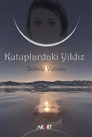 Kutuplardaki Yıldız | Akart Yayınları (Ciltsiz) - Resim 1