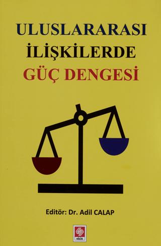 Uluslararası İlişkilerde Güç Dengesi | Ekin Basım Yayın (Ciltsiz) - Resim 1