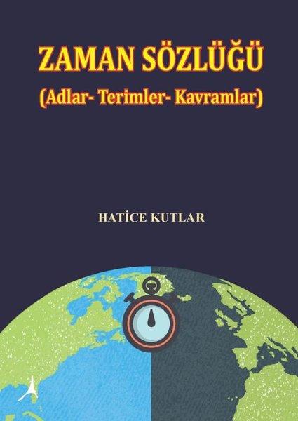 Zaman Sözlüğü: Adlar - Terimler - Kavramlar | Alter Yayınları (İnce Kapak) - Resim 1