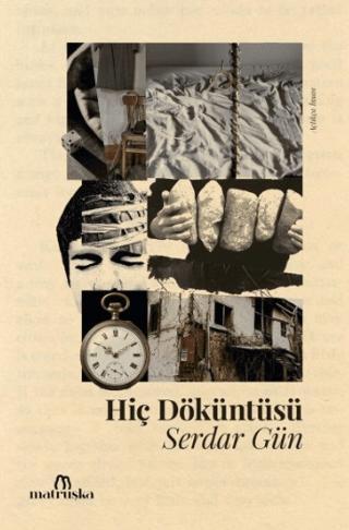 Hiç Döküntüsü | Matruşka Yayınları (Ciltsiz) - Resim 1