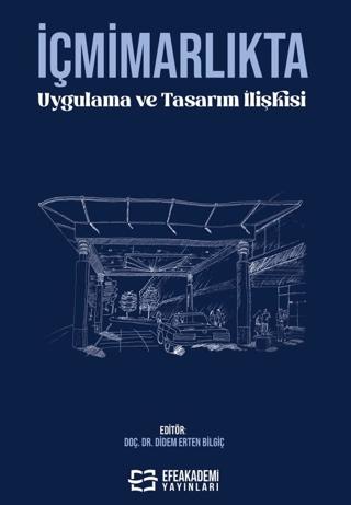 İçmimarlıkta Uygulama ve Tasarım İlişkisi