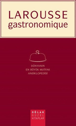 Larousse Gastronomique - Dünyanın En Büyük Mutfak Ansiklopedisi Şömizli - Kolektif kitap kapağı