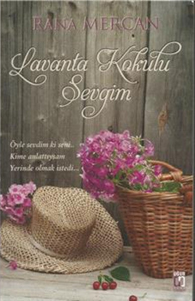 Lavanta Kokulu Sevgim - Rana Mercan kitap kapağı
